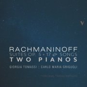 Giorgia Tomassi, Carlo Maria Griguoli - Rachmaninoff: Suites and Songs for 2 Pianos (2023) [Hi-Res]