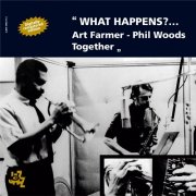 Art Farmer & Phil Woods - What Happens?... Art Farmer Phil Woods Together (1968)
