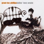 Grant-Lee Phillips - Ladies' Love Oracle (2000)