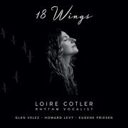 Loire Cotler - 18 Wings (2020)