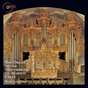 Brett Leighton - Johann Sebastian Bach - The Organ of the Stadtkirche St. Marien, Celle (2013) FLAC