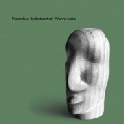 Hans-Joachim  Roedelius - Wahre Liebe (2020)