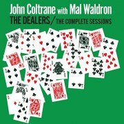 John Coltrane - The Dealers: The Complete Sessions (Bonus Track Version) (2019)