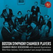 The Boston Symphony Chamber Players - Chamber Music Discussions with Peter Ustinov, Erich Leinsdorf and Joseph Silverstein (2022 Remastered Version) (2022) [Hi-Res]