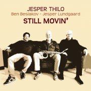 Ben Besiakov - Still Movin' (feat. Ben Besiakov & Jesper Lundgaard) (2015)