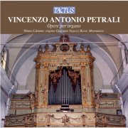 Marco Limone - Petrali: Opere per organo (2012)