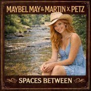 Maybel May - Spaces Between (2026)