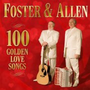 Foster & Allen - 100 Golden Love Songs (2026) [Hi-Res]