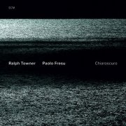 Ralph Towner & Paolo Fresu - Chiaroscuro (2009) [Hi-Res]