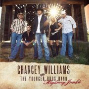 Chancey Williams, The Younger Bros Band - Highway Junkie (2011)