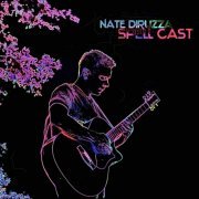 Nate DiRuzza - Spell Cast (Remastered) (2015)