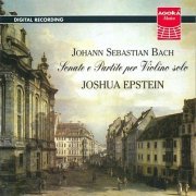 Joshua Epstein - J.S. Bach: Sonatas and Partitas for Solo Violin (1998)