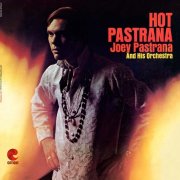 Joey Pastrana and His Orchestra - Hot Pastrana (1968)