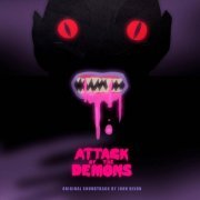 John Dixon - Attack of the Demons (Original Soundtrack) (2020)