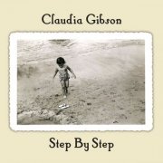 Claudia Gibson - Step by Step (2016)