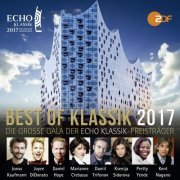 VA - Best of Klassik 2017 - Die große Gala der Echo Klassik-Preisträger (2017)