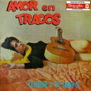 Tejedor y Su Grupo - Amor En Tragos (1960)