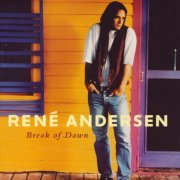 Rene Andersen ‎– Break Of Dawn (1995)