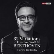 Carlos Gallardo - Beethoven:32 Variations in C Minor, WoO 80 (2025) Hi-Res