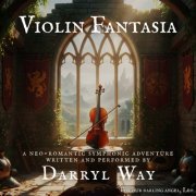 Darryl Way - Violin Fantasia (2026)