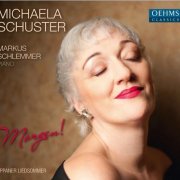 Michaela Schuster & Markus Schlemmer - 'Morgen!': Songs by Brahms, Schumann, Reger, Strauss (2015)