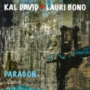 Kal David, Lauri Bono - Paragon (2018)