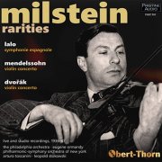 Nathan Milstein - Rarities: Lalo, Mendelssohn, Dvořák (1936-47) [2017]