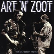 Art Pepper and Zoot Sims - Art 'N' Zoot (1995) Flac