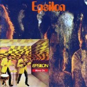 Epsilon - Epsilon / Move On (Reissue) (1971-72/2003)