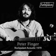 Peter Finger - Rockpalast Acoustic (Live, Cologne, 1979) (2021)