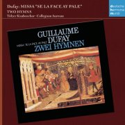 Tolzer Knabenchor, Collegium Aureum, Gerhard Schmidt-Gaden - Guillaume Dufay: Missa "Si la face ay pale" (2006)