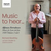 Richard Boothby - Music to Hear... Alfonso Ferrabosco: Music for Lyra Viol from 1609: Volumes 2 & 3 (2026) [Hi-Res]