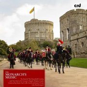 The Band Of The Household Cavalry - The Monarch's Music (2023)