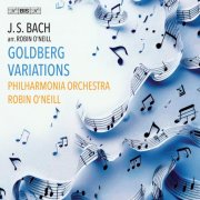 Philharmonia Orchestra & Robin O'Neill - J.S. Bach: Goldberg Variations (Arr. for Orchestra by Robin O'Neill) (2024) [Hi-Res]