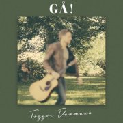 Trygve Dammann - Gå! (2024) Hi-Res