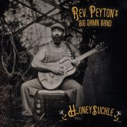 The Reverend Peyton's Big Damn Band - Honeysuckle (2025)