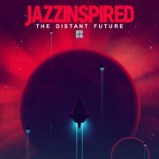 JazzInspired - The Distant Future (2020)