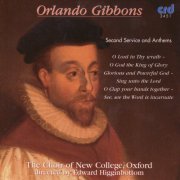 Choir of New College Oxford & Edward - Gibbons: Second Service And Anthems (1998)