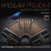 Zbigniew Wrombel, Rafał Karasiewicz, Wiesław Przadka, Quinteto Tango Nuevo - Piazzolla: Chamber Works (2021)