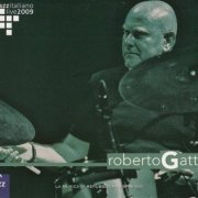 Roberto Gatto - Jazzitaliano Live 2009 (2009)