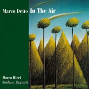 Marco Detto Trio - In the Air (2000)