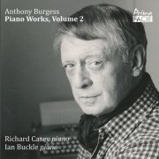 Richard Casey, Ian Buckle - Burgess: Piano Works, Vol. 2 (2026) [Hi-Res]