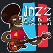 VA - Jazz Funk Favorites (2013) flac