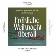 Aalto Kinderchor - Fröhliche Weihnacht überall (Weihnachtliche Hausmusik aus dem 19. Jahrhundert) (2023)