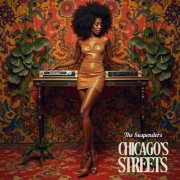 The Suspenders - Chicago's Streets (2025) [Hi-Res]