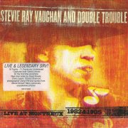 Stevie Ray Vaughan & Double Trouble - Live At Montreux 1982 & 1985 (2001) CD-Rip