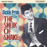 Dickie Pride - The Sheik of Shake (2023)