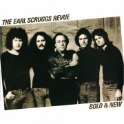 The Earl Scruggs Revue - Bold & New (1978)