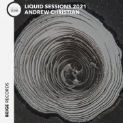 Andrew Christian - Liquid Sessions 2021 (2021)