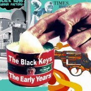 The Black Keys - The Black Keys: The Early Years (2019)